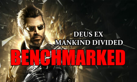 Deus Ex: Mankind Divided - Performance And Image Quality Review