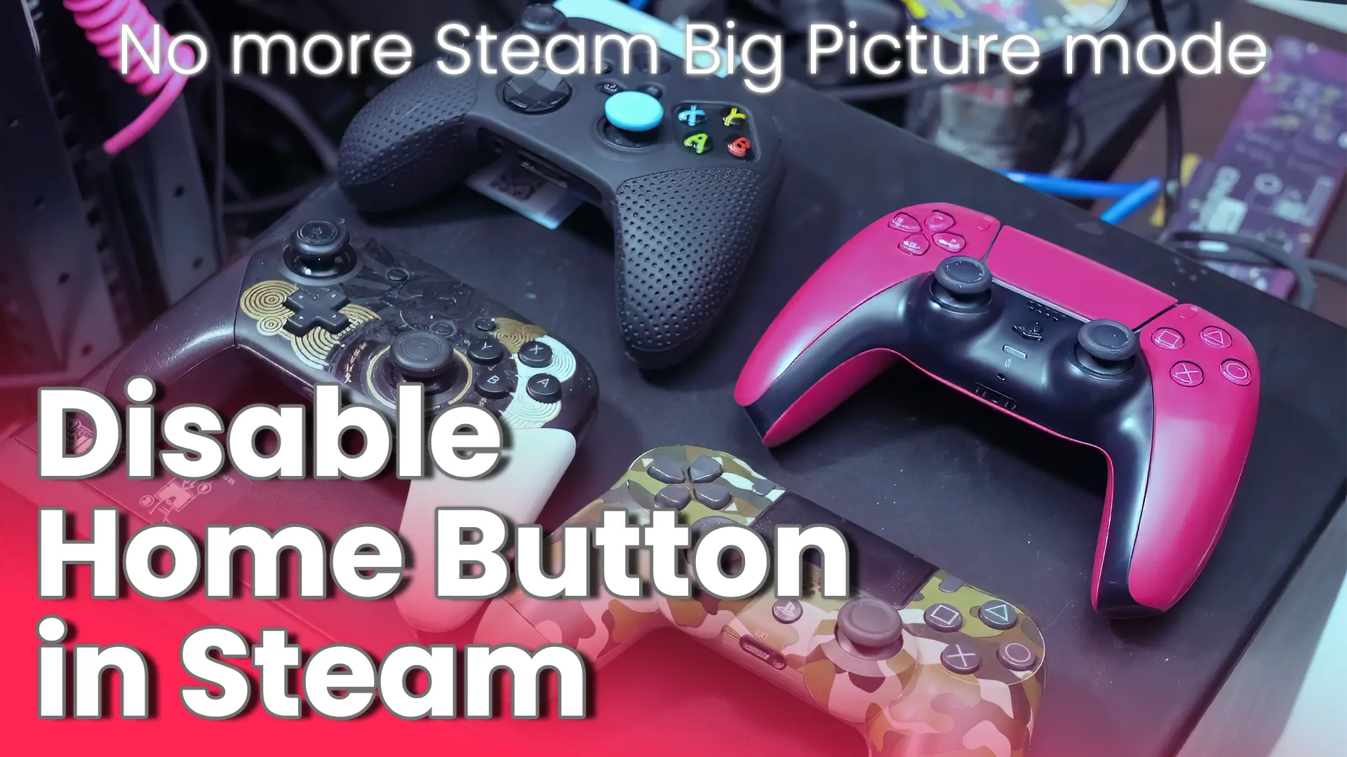 How to Disable Home Button Activating Steam Big Picture Mode 