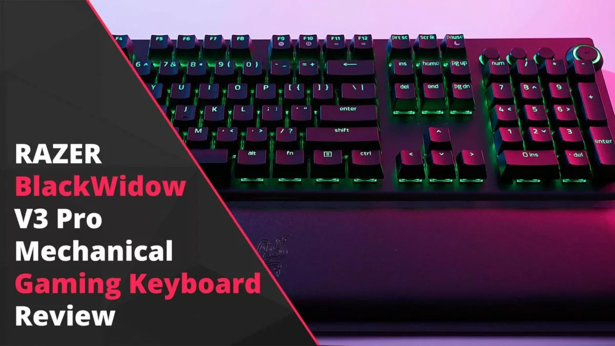 Razer Blackwidow V3 Pro Mechanical Gaming Keyboard Review: Is Razer Still Good?