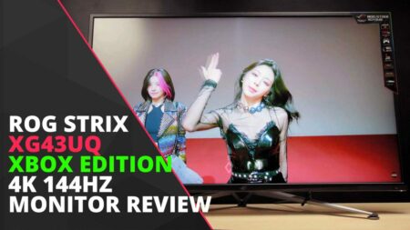 Rog Strix Xg43Uq Xbox Edition 4K 144Hz Monitor Review