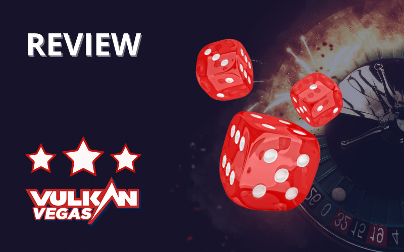 Vulkan Vegas Casino Review -